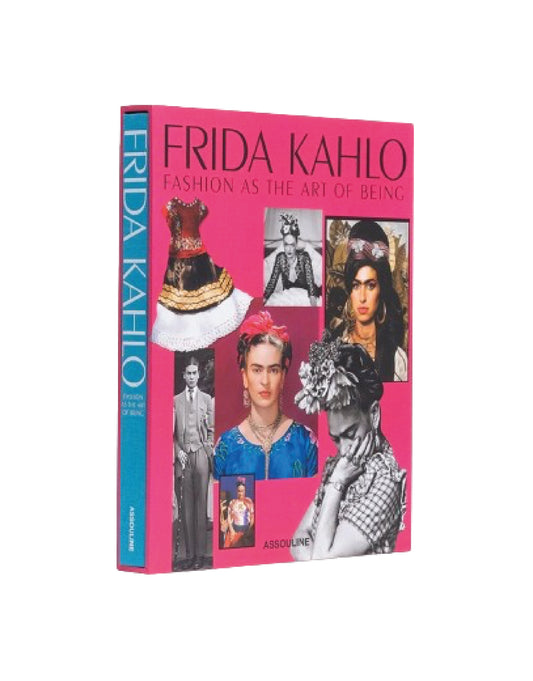LIBRO FRIDA KAHLO FASHION AS THE ART OF BEING